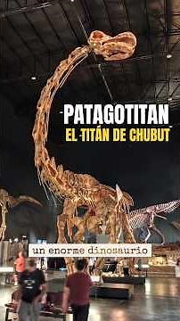 PATAGOTITAN, UNO DE LOS DINOSAURIOS MÁS GRANDES DEL MUNDO 🦕 #argentina #dinosaurios #jurassicworld