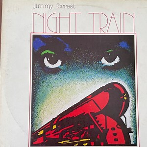 Jimmy Forrest - Night Train