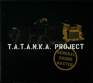 T.A.T.A.N.K.A. Project - General Sound Master