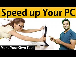 Speed Up Your PC in 1 Click With your Own Created Tool