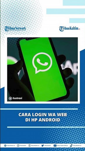 Cara Login WhatsApp Web di HP untuk Android