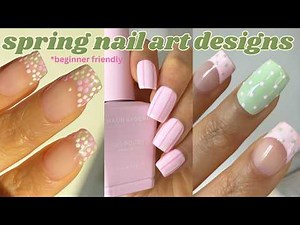 EASY SPRING NAIL ART DESIGNS