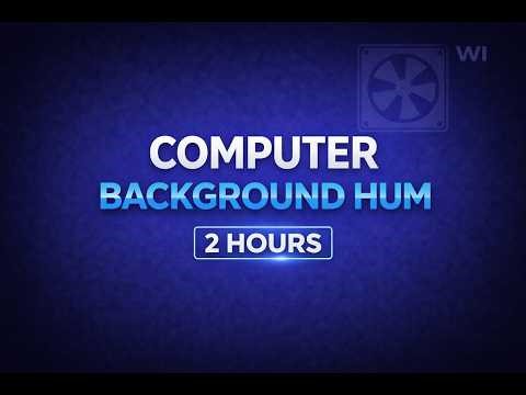 2 Hours Computer Background Hum for Coding | Focus Sound | No Music