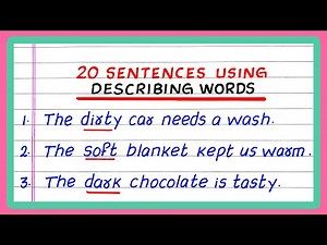 SENTENCES USING DESCRIBING WORDS | 5 | 10 | 20 SENTENCES USING DESCRIBING WORDS | ADJECTIVE