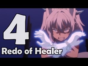Redo of Healer Episode 4 Review | Setsuna Goes In!