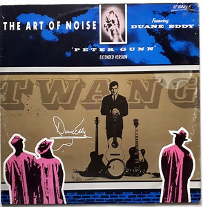 The Art Of Noise Featuring Duane Eddy - Peter Gunn (Extended Version)