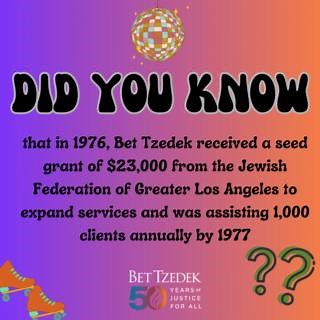 #DidYouKnow that in 1976, two years after its founding, Bet Tzedek received a seed grant of $23,000 from the Jewish Federation of Greater Los Angeles to expand our services? Word-of-mouth brought a diverse clientele to Bet Tzedek — individuals across various communities who were seeking support and needed free legal services in order to fight for their rights. By 1977, Bet Tzedek had grown to serve 1,000 clients annually. Our partnership with the Jewish Federation of Greater Los Angeles continue