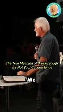 ✝️ The True Meaning of Breakthrough: It's Not Your Circumstance
