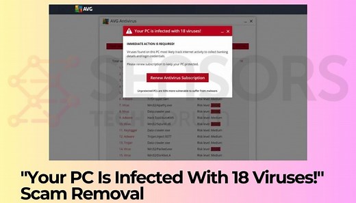 Remove "Your PC Is Infected With 18 Viruses!" Scam [Guide]