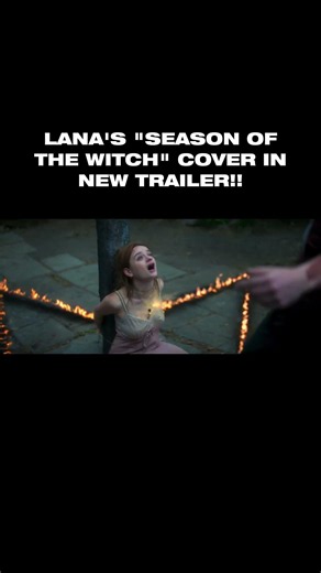 Lana's Season of the Witch Cover In Practical Magic 2 Trailer!!!