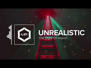 The Sight Of Impact - Unrealistic [HD]