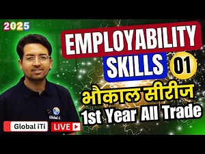 ITI Employability Skills 1st Year 2025 Class-01 | ITI Employability Skills 2025 Bhaukal Series