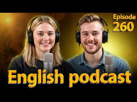 𝗦𝗼𝗻𝗴 | 𝗟𝗲𝗮𝗿𝗻 𝗘𝗻𝗴𝗹𝗶𝘀𝗵 𝗤𝘂𝗶𝗰𝗸𝗹𝘆 𝘄𝗶𝘁𝗵 𝗣𝗼𝗱𝗰𝗮𝘀𝘁 | 𝗘𝗽𝗶𝘀𝗼𝗱𝗲 260