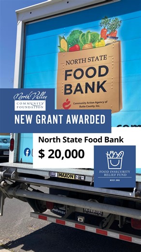 As uncertainty swirls around food assistance programs nationwide, the North Valley Community Foundation has opened the Food Insecurity Relief Fund, which will award grants to local food banks, starting with $20,000 to the North State Food Bank. The North State Food Bank distributes food throughout the North Valley, but the new fund will also help many smaller food banks. With the help of several generous donations and investment from NVCF, the Food Insecurity Relief Fund already has $100,000. Or