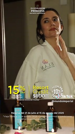 Extiende el Verano en Princess Mundo Imperial