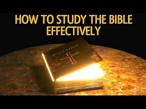 7 Steps How to Study The Bible Effectively