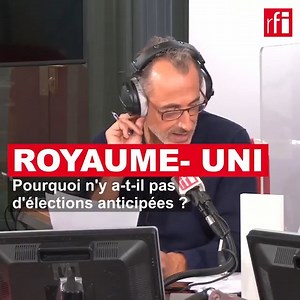 981K views · 61 reactions | Après la démission de la première ministre Liz Truss, L’opposition réclame des élections. Pourquoi n’y a-t-il pas d’élections anticipées ? | Appels sur l'Actualité - RFI | Facebook