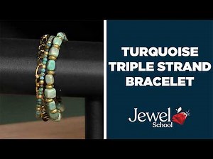 Turquoise Triple Strand Bracelet | Jewelry School 101
