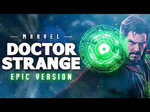 Doctor Strange Theme | EPIC VERSION