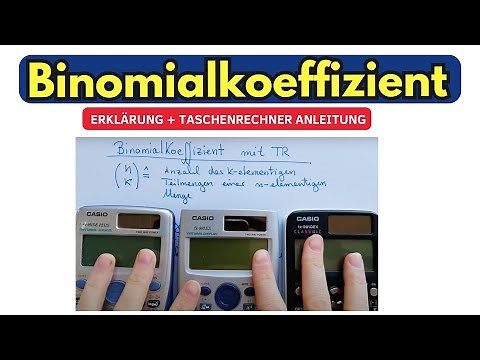 Binomialkoeffizient berechnen mit Casio Taschenrechner fx 911ES, 991DE X und 991DE PLUS (nCr, nPr)