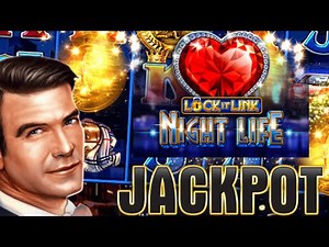Max bet JACKPOT on Lock It Link Night Life slot machine!