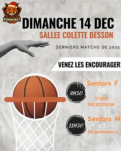 📣Venez encourager nos équipes seniors!! 🗓Dimanche 14 Décembre 📍Salle Colette Besson 🕛 9h30 et 11h30 | Glazik Pumbasket