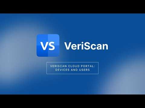 VeriScan Cloud Portal Demo: Devices & Users