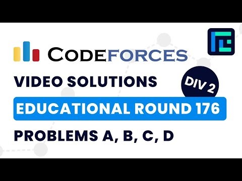 Educational Codeforces Round 176 | Video Solutions - A to D | by Soumojit | TLE Eliminators