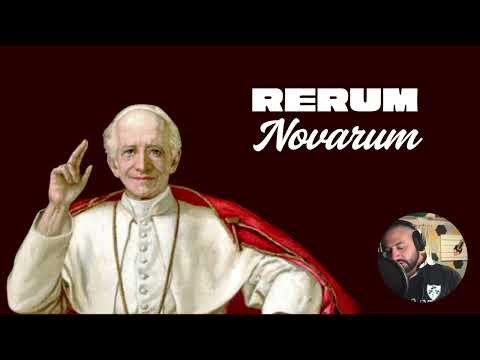 Rerum Novarum (Part 5)