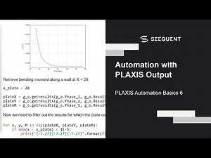 PLAXIS Automation Basics | Automation with PLAXIS Output [6/8]