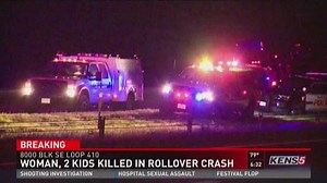 Three dead, multiple critical in tragic Loop 410 rollover