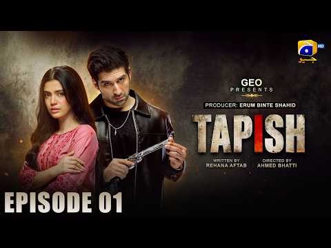 Tapish Episode 01 [Eng Sub] Muneeb Butt - Laiba Khan - Saad Qureshi | 1st June 2026 | HAR PAL GEO