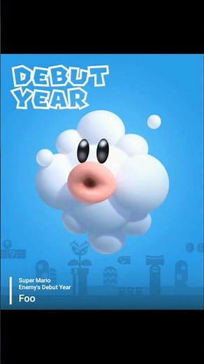 Super Mario - Enemy's Debut Year - Foo | New Super Mario Bros. Wii