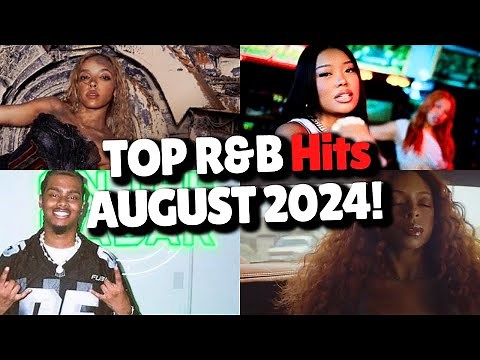 Best R&B Songs Of 2024 So Far - New R&B Songs - August 2024!
