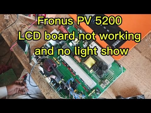FRONUS PV 5200 LCD board not working and show problem solve