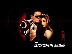 The Replacement Killers (1998) Movie Review