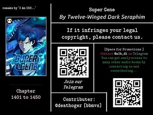 Super Gene | 1401 to 1450| #supergene #audiobook