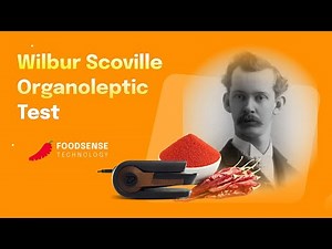 What is and how to do a Wilbur Scoville Organoleptic Test - Scoville Heat Units