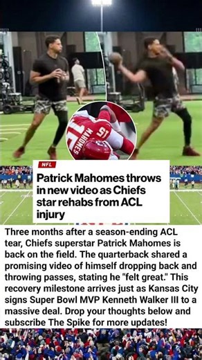 Patrick Mahomes Throws Passes 3 Months After ACL Tear As Chiefs Sign Kenneth Walker III #NFL #Chiefs