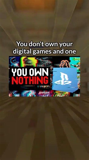 You don’t own your digital games 👀💀