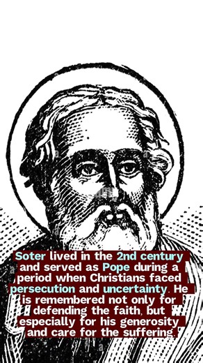 The Pope Known for Charity | Saint Soter (April 22)