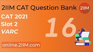 CAT 2021 | Slot 2 | Verbal Ability and Reading Comprehension | 2IIM CAT Coaching