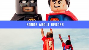 29 Songs About Heroes - Musical Mum