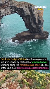 Green Bridge of Wales | Knowledge Hub