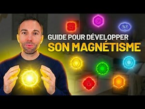 How to DEVELOP YOUR MAGNETISM (COMPLETE TUTORIAL)