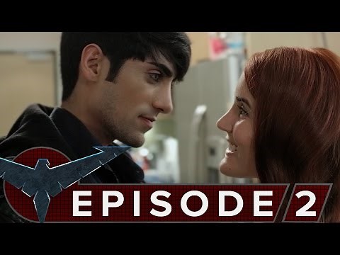 Nightwing: The Series - Episode 2 [Origins]