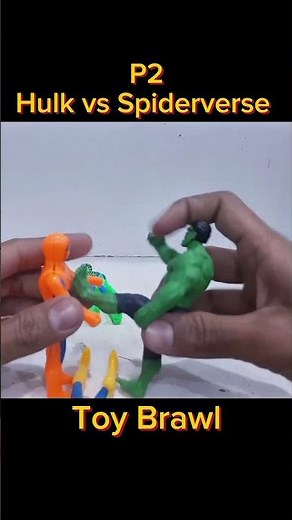 Hulk vs Spiderverse P2 Toy fight | Action Figure Battle #hulk #hulkvsspiderman #hulksmash #hulktoys