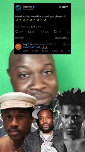 Meek Mill linkup Kwesi Arthur for a project. Big ups rapper Joey B