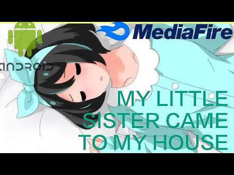 MY LITTLE SISTER CAME TO MY HOUSE| H+GAME|APK DOWNLOAD