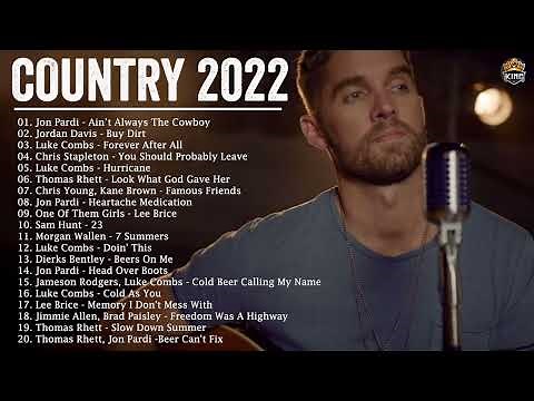 Country Music Playlist 2022 - Top New Country Songs Right Now 2021 - Latest Country Hits